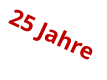 25 Jahre